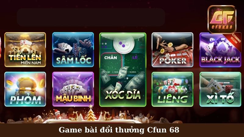 Thế giới game bài tại cổng game Cfun68